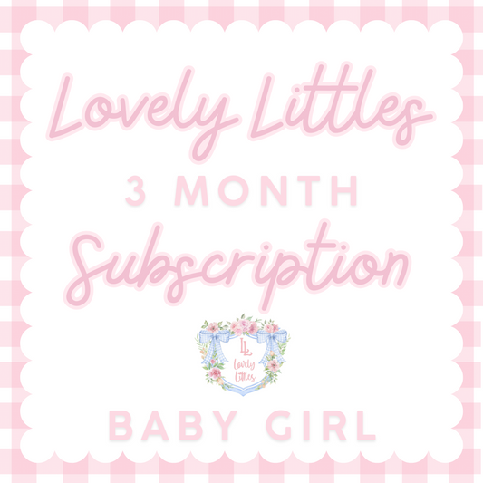 Lovely Littles 3 Month Subscription (Baby Girl, April-June)